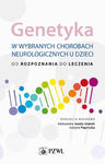 Genetyka w wybranych chorobach neurologicznych u dzieci w sklepie internetowym LiberMed.pl