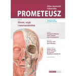 Prometeusz atlas anatomii człowieka. Tom III. Głowa, szyja i neuroanatomia. Nomenklatura łacińska i polska w sklepie internetowym LiberMed.pl