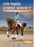 Jak lepiej jeździć konno? - Część 2 - CHRISTOPH HESS w sklepie internetowym Konik.com.pl