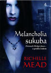 RICHELLE MEAD - MELANCHOLIA SUKUBA (oprawa kartonowa foliowana) (Ksi w sklepie internetowym eMarkt.pl