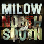 MILOW - NORTH AND SOUTH (POLSKA CENA) (CD) w sklepie internetowym eMarkt.pl