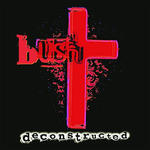 BUSH - DECONSTRUCTED (REMASTERED) (CD) w sklepie internetowym eMarkt.pl