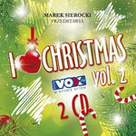 MAREK SIEROCKI PRZEDSTAWIA: I LOVE... CHRISTMAS VOL.2 - Album 2 p w sklepie internetowym eMarkt.pl