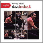 DAVE BRUBECK - PLAYLIST: THE VERY BEST OF DAVE BRUBECK (CD) w sklepie internetowym eMarkt.pl