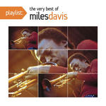 MILES DAVIS - PLAYLIST: THE VERY BEST OF MILES DAVIS (CD) w sklepie internetowym eMarkt.pl