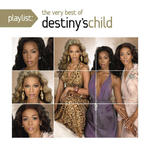 DESTINY'S CHILD - PLAYLIST: THE VERY BEST OF DESTINY'S CHILD (CD) w sklepie internetowym eMarkt.pl