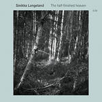 SINIKKA LANGELAND - THE HALF-FINISHED HEAVEN (CD) w sklepie internetowym eMarkt.pl