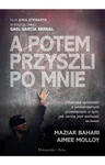 MAZIAR BAHARI , AIMEE MOLLOY - A POTEM PRZYSZLI PO MNIE (Ksi w sklepie internetowym eMarkt.pl