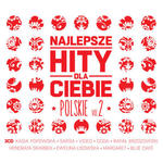 NAJLEPSZE HITY DLA CIEBIE - POLSKIE VOL. 2 - Album 3 p w sklepie internetowym eMarkt.pl