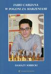 Fabiano Caruana. W pogoni za marzeniami - D. Sobiecki w sklepie internetowym Imperiumzabawek.pl