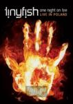 [02817] Tinyfish - One Night On Fire - DVD regular Endofendsuntil30iv24 (P)2009 w sklepie internetowym Fan.pl