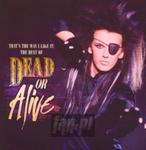 [01477] Dead Or Alive - That's The Way I Like It : Best Of - CD (P)2010 w sklepie internetowym Fan.pl