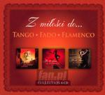 [01576] Z Miłości Do...- V/A - Tango, Fado, Flamenco - 6CD (P)2012 w sklepie internetowym Fan.pl