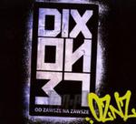 [01858] Dixon37 - Od Zawsze Na Zawsze - CD digipack (P)2013/2014 w sklepie internetowym Fan.pl