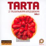 [01928] Tarta Z Truskawkami Kaszubskimi [V/A] - Tarta Z Truskawkami Kaszubskimi vol. 1 - CD (P)2014 w sklepie internetowym Fan.pl