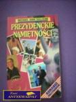 PREZYDENCKIE NAMIĘTNOŚCI - M. J. Sullivan w sklepie internetowym Wieszcz.pl