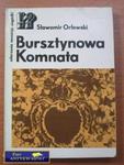 BURSZTYNOWA KOMNATA-Sławomin Orłowski w sklepie internetowym Wieszcz.pl