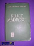 KLUCZ MĄDROŚCI - Jan Dobraczyński w sklepie internetowym Wieszcz.pl