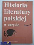 HISTORIA LITERATURY POLSKIEJ W ZARYSIE T. 2 w sklepie internetowym Wieszcz.pl