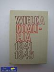 WIELKA KOALICJA 1941-1945 tom III rok 1945 w sklepie internetowym Wieszcz.pl