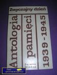 ZWYCZAJNY DZIEŃ ANTOLOGIA PAMIĘCI 1939-1945 w sklepie internetowym Wieszcz.pl