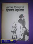 SYNOWIE NAPOLEONA Część II - Jadwiga Dackiewicz w sklepie internetowym Wieszcz.pl