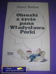 OBRAZKI Z ŻYCIA PANA WŁADYSŁAWA PÓRKI- P.Rudym w sklepie internetowym Wieszcz.pl