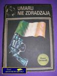 UMARLI NIE ZDRADZAJĄ-P.Driscoll w sklepie internetowym Wieszcz.pl