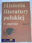 HISTORIA LITERATURY POLSKIEJ W ZARYSIE TOM I w sklepie internetowym Wieszcz.pl