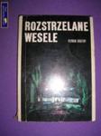 ROZSTRZELANE WESELE- Roman Bratny w sklepie internetowym Wieszcz.pl