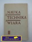 NAUKA I TECHNIKA A WIARA w sklepie internetowym Wieszcz.pl