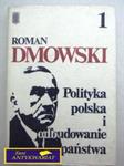 POLITYKA POLSKA I ODBUDOWANIE PAŃSTWA TOM I w sklepie internetowym Wieszcz.pl