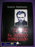 UPROWADZENIE I MORDERSTWO KS. POPIEŁUSZKI w sklepie internetowym Wieszcz.pl