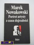 PORTRET ARTYSTY Z CZASU DOJRZAŁOŚCI- M. Nowakows w sklepie internetowym Wieszcz.pl