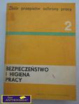 BEZPIECZEŃSTWO I HIGIENA PRACY TOM II w sklepie internetowym Wieszcz.pl