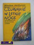 CZUWAJCIE W LETNIE NOCE-W.Jażdżyński w sklepie internetowym Wieszcz.pl