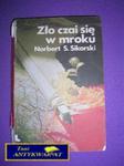 ZŁO CZAI SIĘ W MROKU - N. S. Sikorski w sklepie internetowym Wieszcz.pl