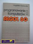 PROGRAMOWANIE KOMPUTERÓW I ALGOL 60 w sklepie internetowym Wieszcz.pl