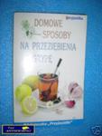 DOMOWE SPOSOBY NA PRZEZIĘBIENIA I GRYPĘ- Praca zb w sklepie internetowym Wieszcz.pl