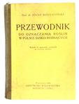 PRZEWODNIK DO OZNACZANIA ROŚLIN W POLSCE DZIKO ROSNĄCYCH w sklepie internetowym Wieszcz.pl