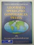 GEOGRAFIA SPOŁECZNO - GOSPODARCZA ŚWIATA w sklepie internetowym Wieszcz.pl