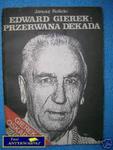 EDWARD GIEREK PRZERWANA DEKADA - J.Rolicki w sklepie internetowym Wieszcz.pl