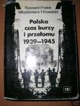 POLSKA CZAS BURZY I PRZEŁOMU 1939-1945 TOM I w sklepie internetowym Wieszcz.pl