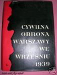 CYWILNA OBRONA WARSZAWY WE WRZEŚNIU 1939 w sklepie internetowym Wieszcz.pl