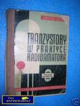 TRANZYSTORY W PRAKTYCE RADIOAMATORA - J.Just w sklepie internetowym Wieszcz.pl