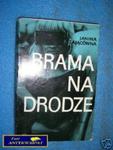 BRAMA NA DRODZE - J.Zającówna w sklepie internetowym Wieszcz.pl