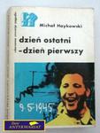 DZIEŃ OSTATNI - DZIEŃ PIERWSZY M. Haykowski w sklepie internetowym Wieszcz.pl