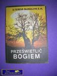 PRZEŚWIETLIĆ BOGIEM - s. Teresa Błaszczyk w sklepie internetowym Wieszcz.pl