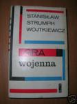 GRA WOJENNA - S.Strumph-Wojtkiewicz w sklepie internetowym Wieszcz.pl