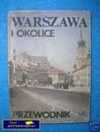 WARSZAWA I OKOLICE PRZEWODNIK - Praca zbiorowa w sklepie internetowym Wieszcz.pl